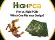 flex vs rigid pcb | rigid flex vs rigid pcb cost | flex and rigid pcb
