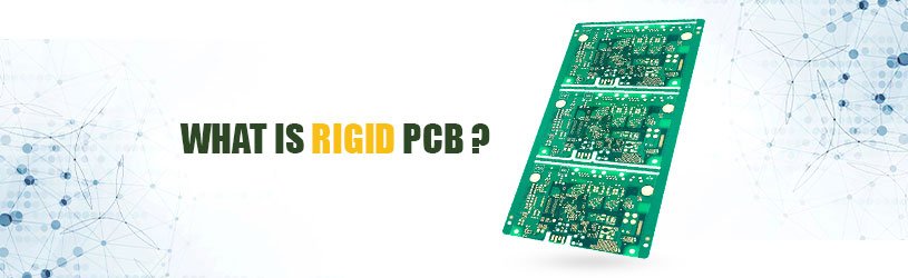 Rigid PCB | Rigid PCB Fabrication | rigid pcb manufacturer | rigid pcb china | Rogers pcb manufacturers list | Rigid pcb china price | Rigid pcb china manufacturers